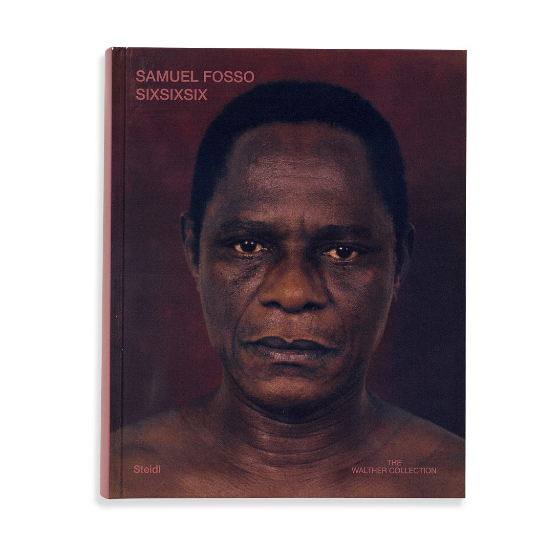 Samuel Fosso, SIXSIXSIX, The Walther Collection - Hardcover – MoMA 