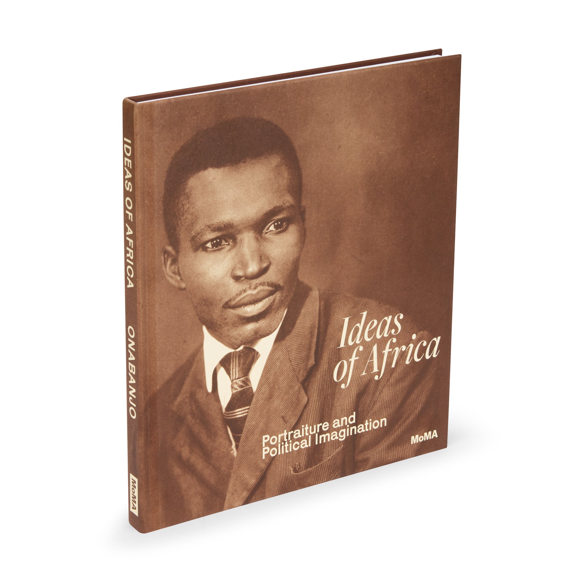 Ideas of Africa: Portraiture and Political Imagination - Hardcover