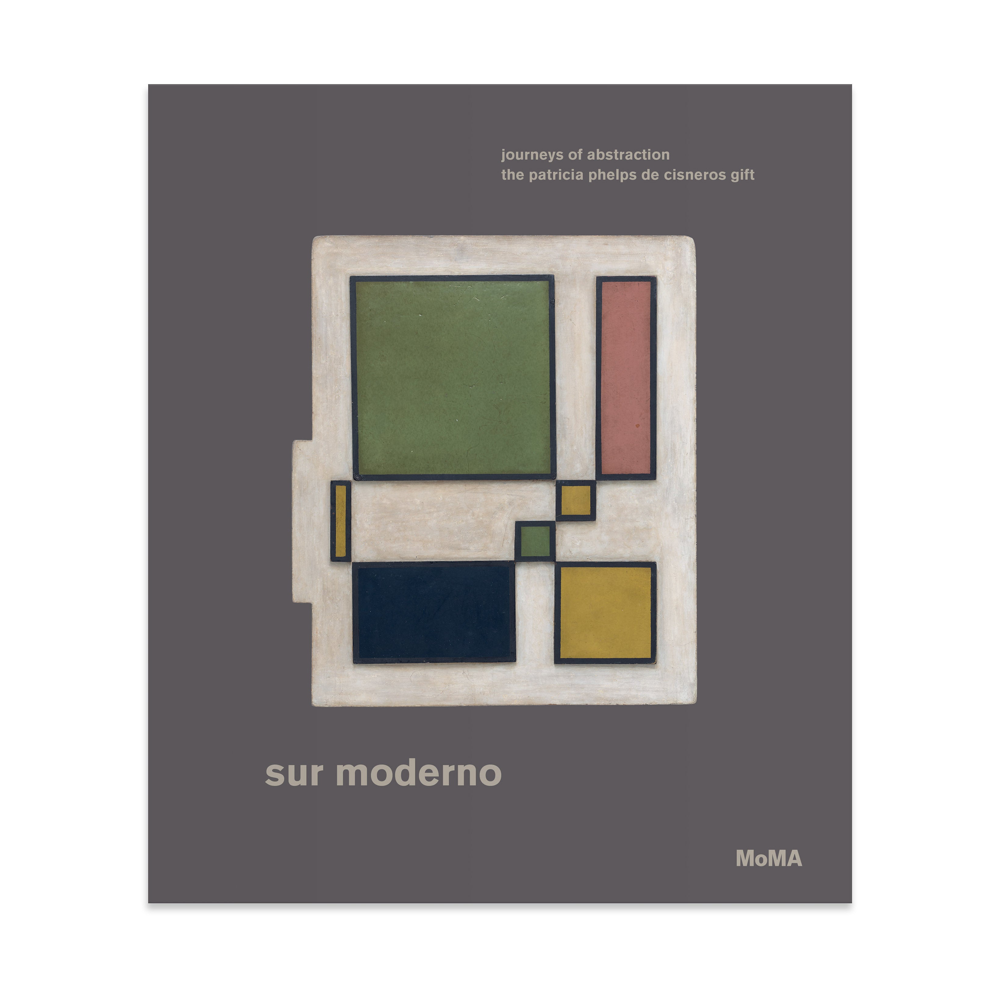 Sur moderno: Journeys of Abstraction— The Patricia Phelps de Cisneros –  MoMA Design Store