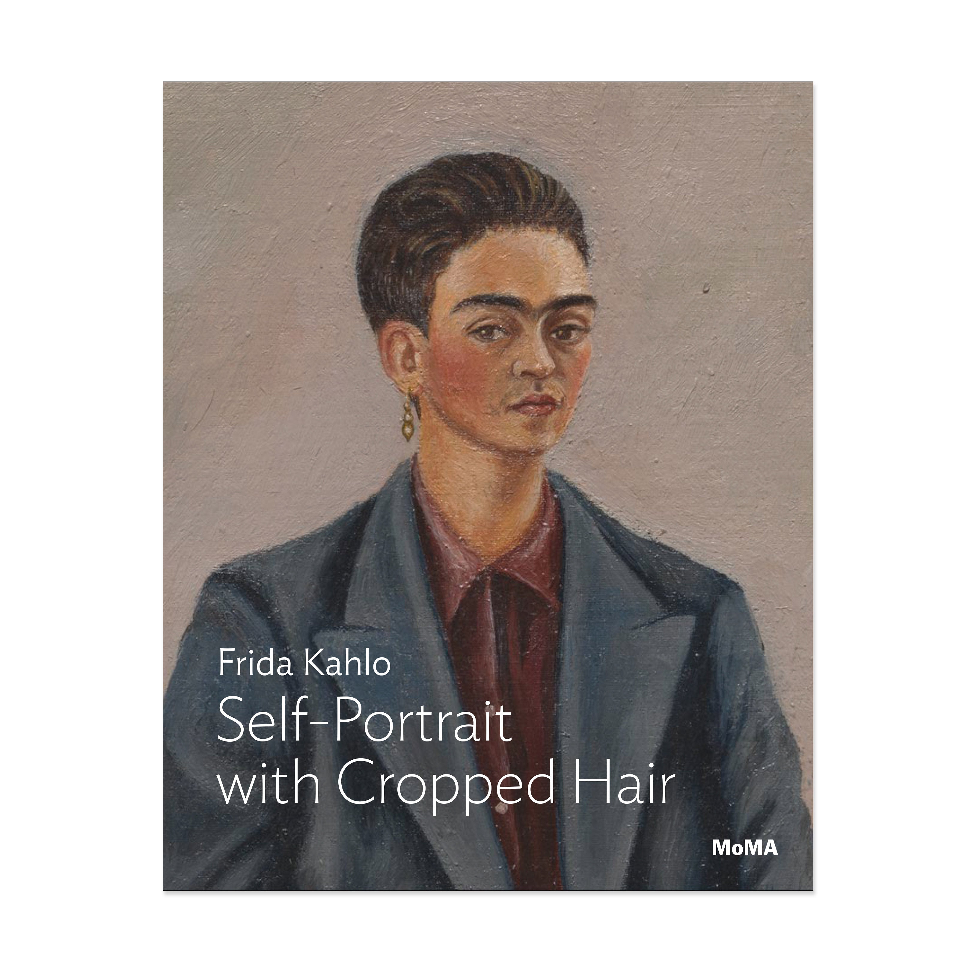 Frida Kahlo: Self-Portrait with Cropped Hair, One on One Series