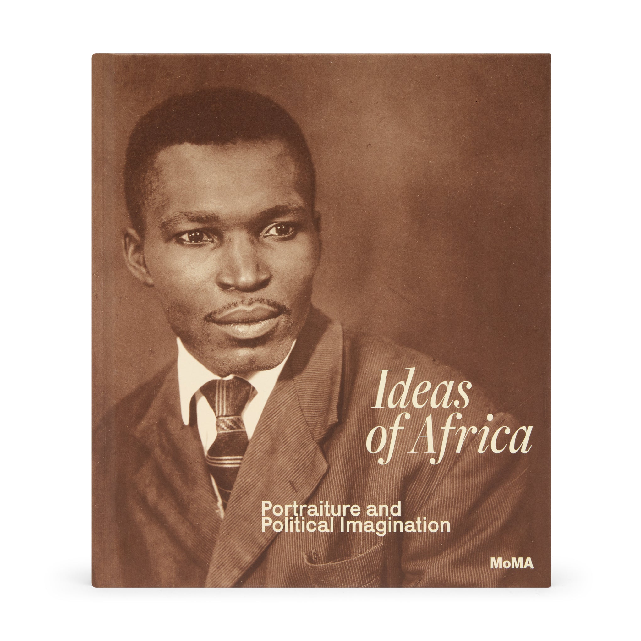 Ideas of Africa: Portraiture and Political Imagination - Hardcover
