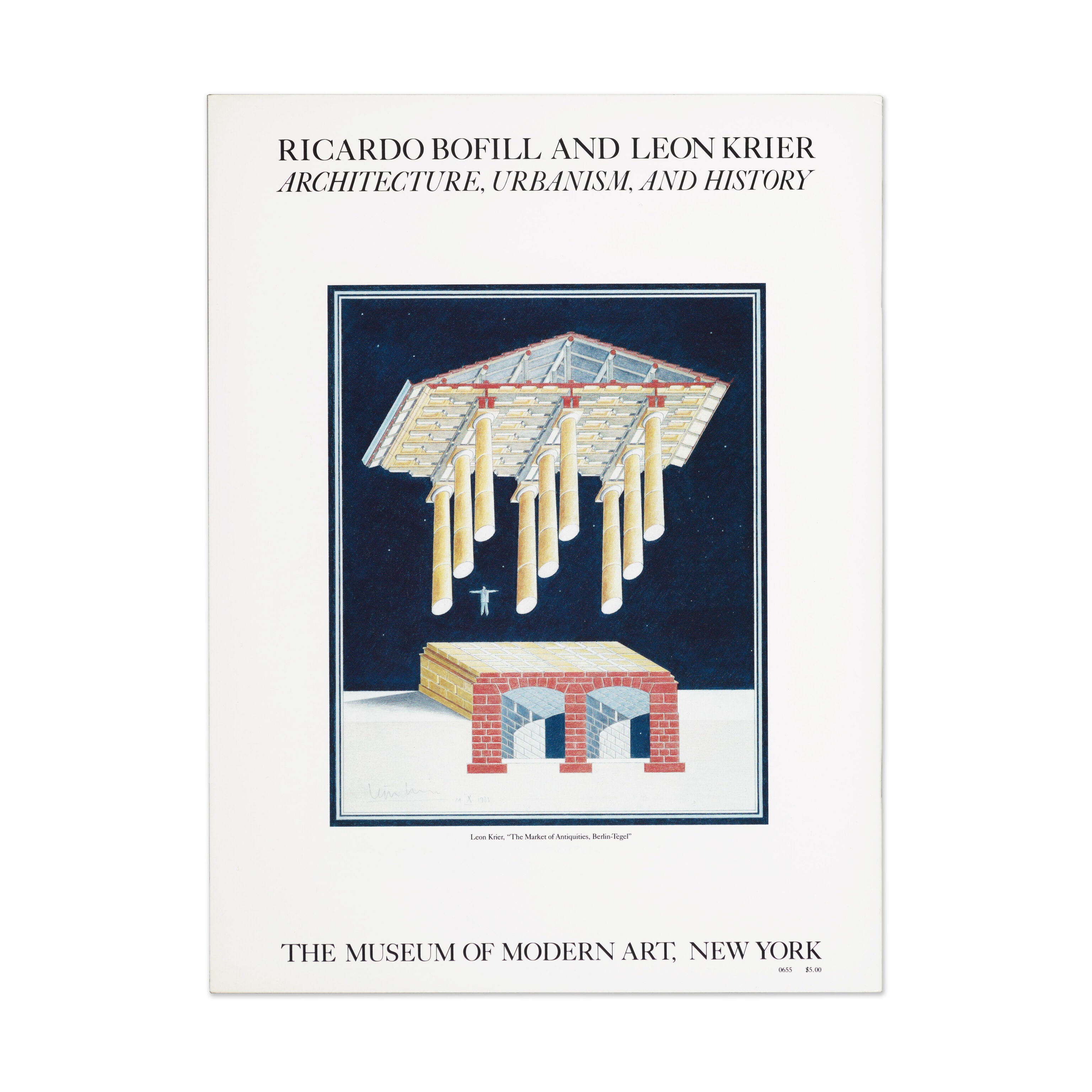 Ricardo Bofill and Leon Krier: Architecture, Urbanism, and History