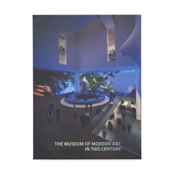 The Museum of Modern Art in This Century - Paperback – MoMA Design