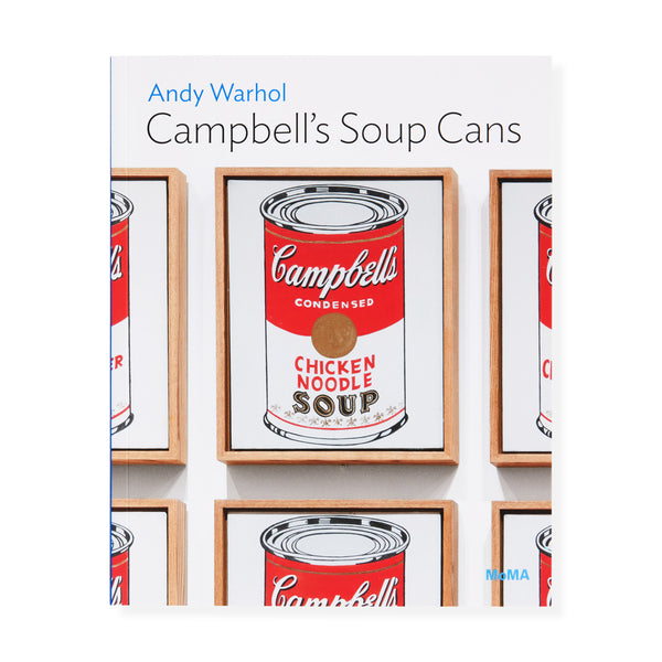 Andy Warhol: Campbell's Soup Cans - MoMA One on One Series
